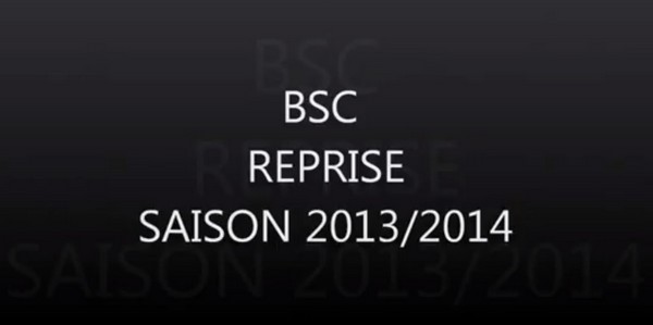 BSC REPRISE SAISON 2013 2014